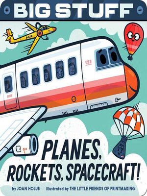 cover image of Big Stuff Planes, Rockets, Spacecraft!